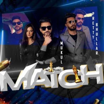 download Match-(Mukul) Pretty Bhullar mp3